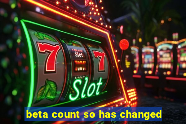 beta count so has changed